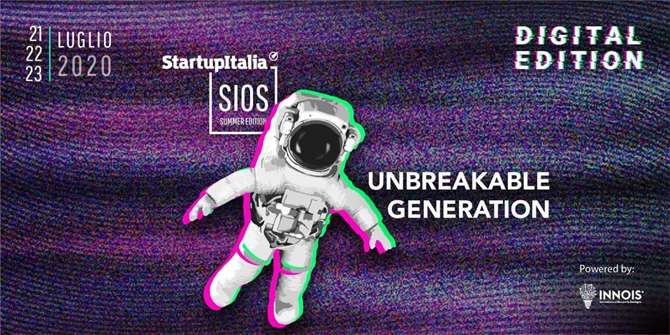 StartupItalia Open Summit Summer Edition “Unbreakable Generation” è Live!