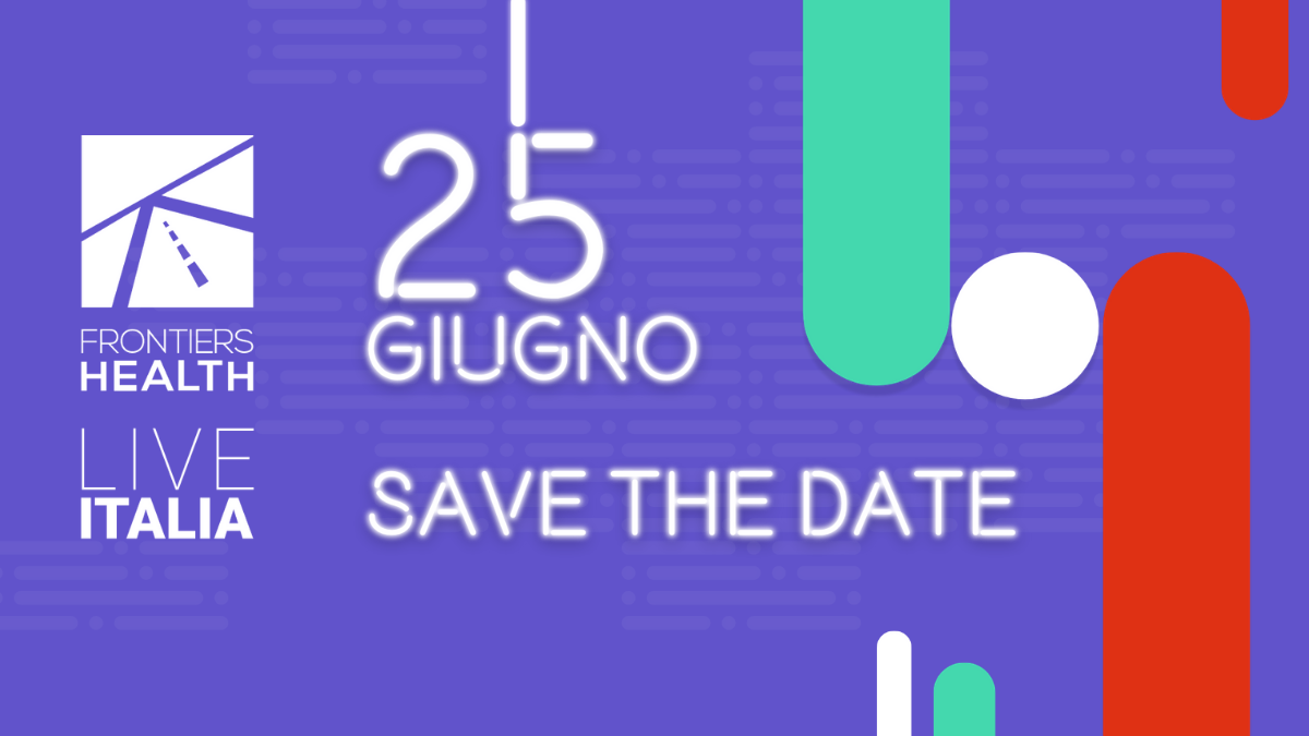 Frontiers Health Live Italia 2021: scopri i temi e partecipa